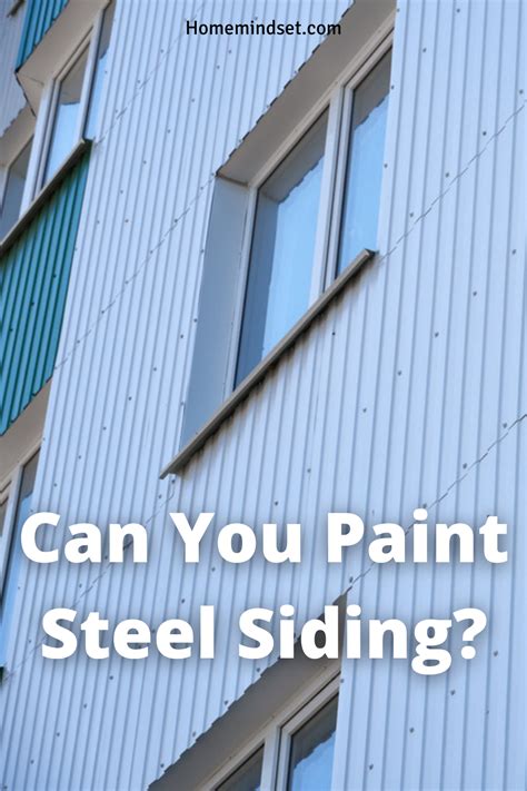 can you paint metal siding on a house|painting steel siding on house.